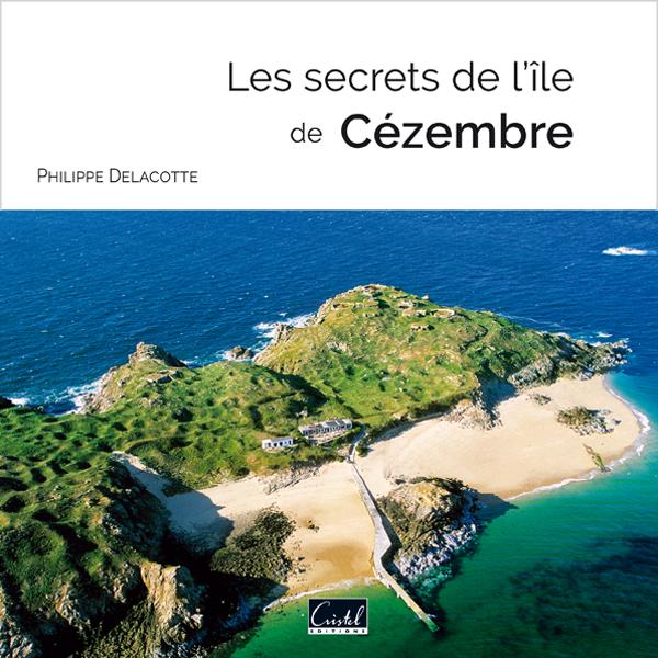 Les secrets ile de cezembre couverture 1